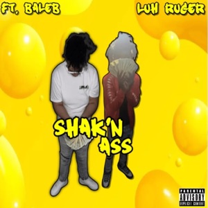 Shak'N Ass (feat. Baleb) - Single