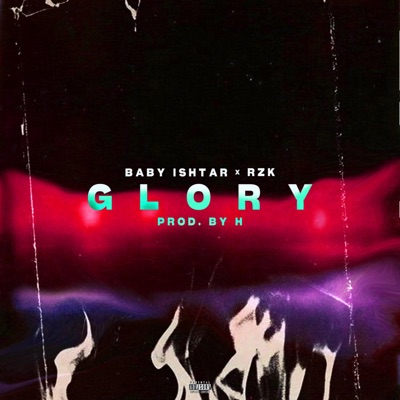 Glory (feat. MF RZK) - Single