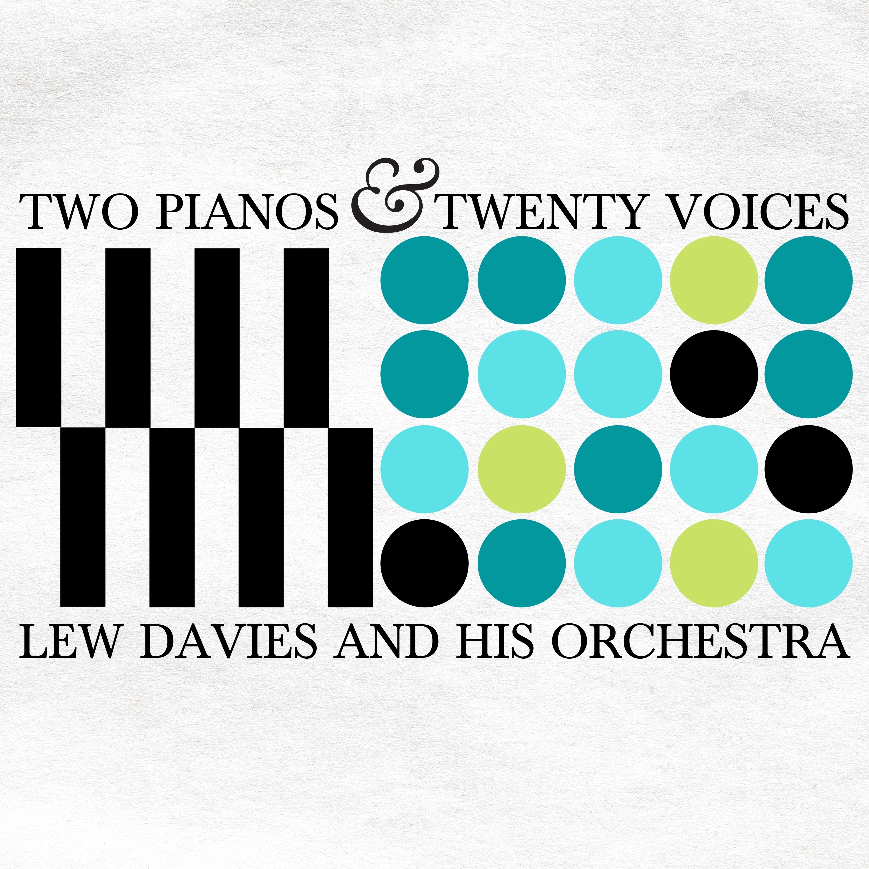Two Pianos & Twenty Voices