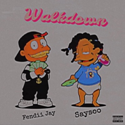 Walkdown (feat. Saysoo) - Single