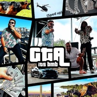 GTA (Sped Up) - Single - It's BMB