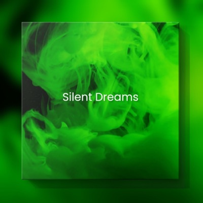 Silent Dreams - Single