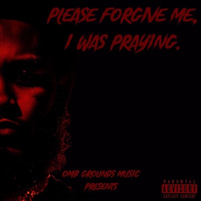 Please Forgive Me, I Was Praying.