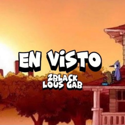En Visto (feat. Lous Gab) - Single