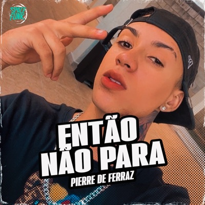 Então Não Para - Single