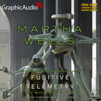 Fugitive Telemetry [Dramatized Adaptation] : The Murderbot Diaries 6(Murderbot Diaries) - Martha Wells Cover Art