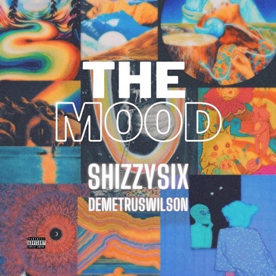 The Mood (feat. DEMETRUSWILSON) - Single