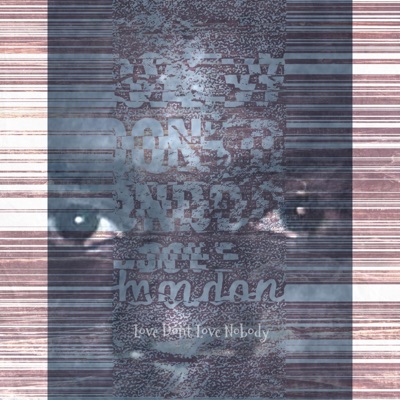 Love Don't Love Nobody EP