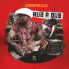 Christopher Ellis - Rub a Dub