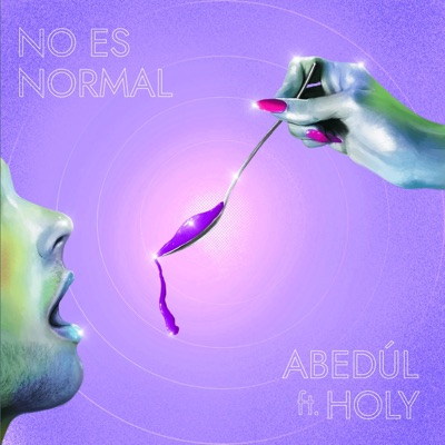 No Es Normal (feat. Holy) - Single