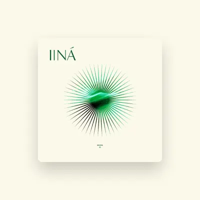 Listen to IINÁ, watch music videos, read bio, see tour dates & more!