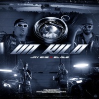 Un Kilo (feat. El Ale) - Single - Jay Eme El De La Presion