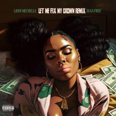 Let Me Fix My Crown (Remix) - Single
