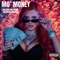 Mo Money (feat. Jadakiss) - Justina Valentine lyrics