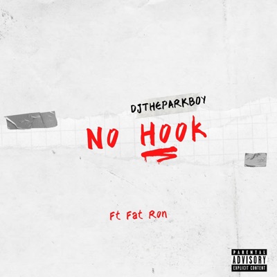 No Hook (feat. Fat Ron) - Single