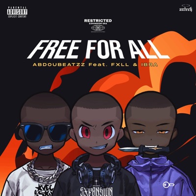 FREE FOR ALL (feat. FXLL & IBRA) - Single