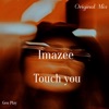 Touch You - Single