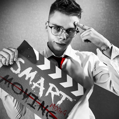 Smart Moving (Remixes) - EP