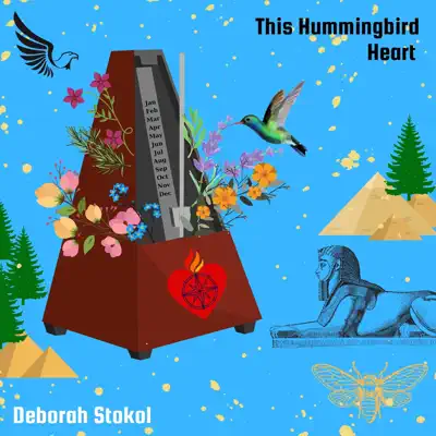 Listen to This Hummingbird Heart - EP by Deborah Stokol