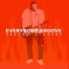 Everybody Groove - Single