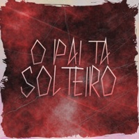 O Pai Ta Solteiro - Single - MC DEGRADE, MC Mandela ZO & DJ Lukinhas da Zs