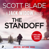 The Standoff: Jack Widow, Book 12 (Unabridged) - Scott Blade