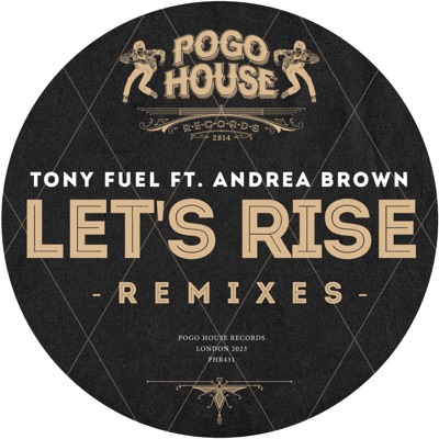 Let's Rise (2023 Remixes) [feat. Andrea Brown] - EP