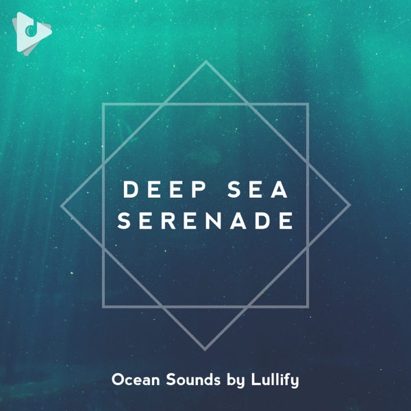 Deep Sea Serenade