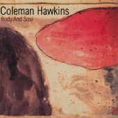 Coleman Hawkins - Woody'n You
