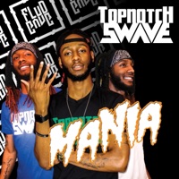 Mania - TopNotch Swave