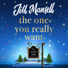 The One You Really Want - Jill Mansell
