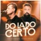 Do Lado Certo (feat. Fabiano Martim) - Max Gasperazzo lyrics
