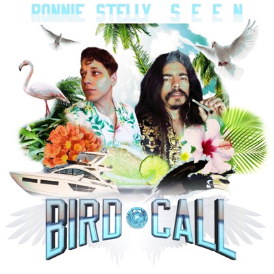 Bird Call (feat. Ronnie Stelly) - Single