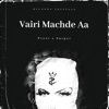 Vairi Machde Aa - Single