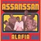 Assanssan - Alafia lyrics