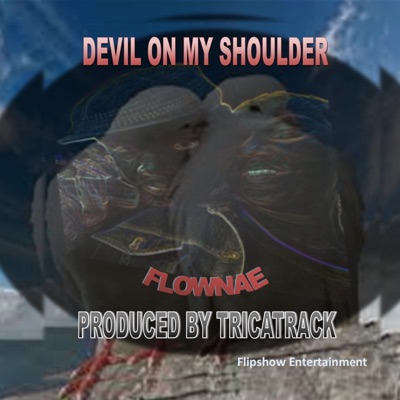 Devil On My Shoulder (feat. Nae) - Single