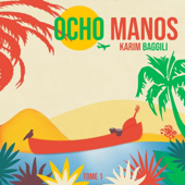 Ocho Manos: Tome 1
