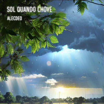 Sol Quando Chove - Single