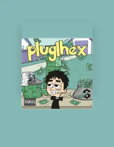 收听 pluglhex、观看音乐视频、阅读小传、查看巡演日期等 ！