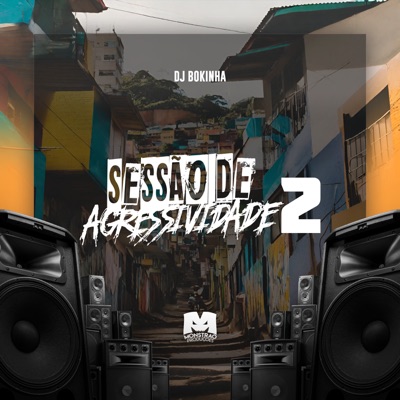 Sessão de Agressividade 2 (feat. MC Arraia, Mc Luan & Mc Rd) - Single