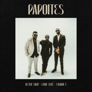 Papoites (feat. Frank T. & Lion Sitte)