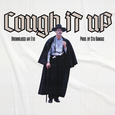 Cough It Up - Single