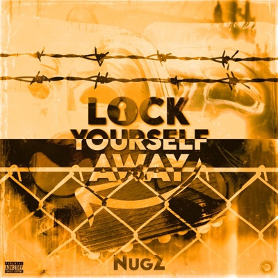 Lock Yourself Away - Single