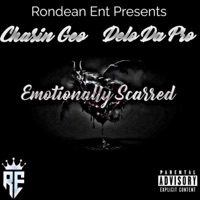 Emotionally Scarred (feat. Chasin Geo) - Single - Delo Da Pro.