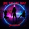 Like This Like That - Yoshi Blade lyrics