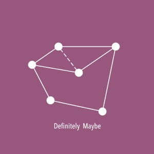 Definitely Maybe - Single