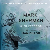 With Freedom (feat. Sam Dillon, Johnathan Blake & Ugonna Okegwo) artwork