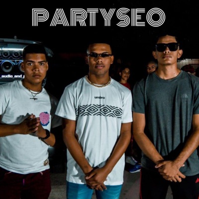 PARTYSEO (feat. Realnen3 & Ricky el Crazy) - Single
