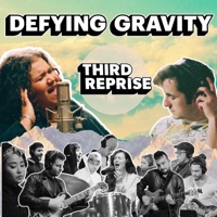 Defying Gravity (feat. Amanda Barise) - Single - Third Reprise