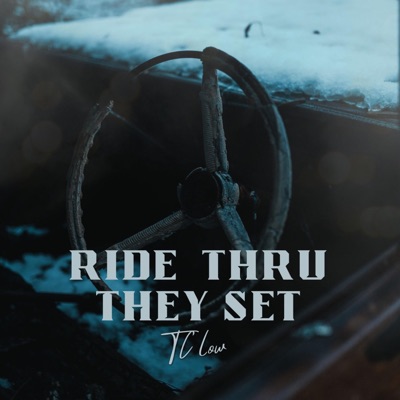Ride Thru They Set - Single
